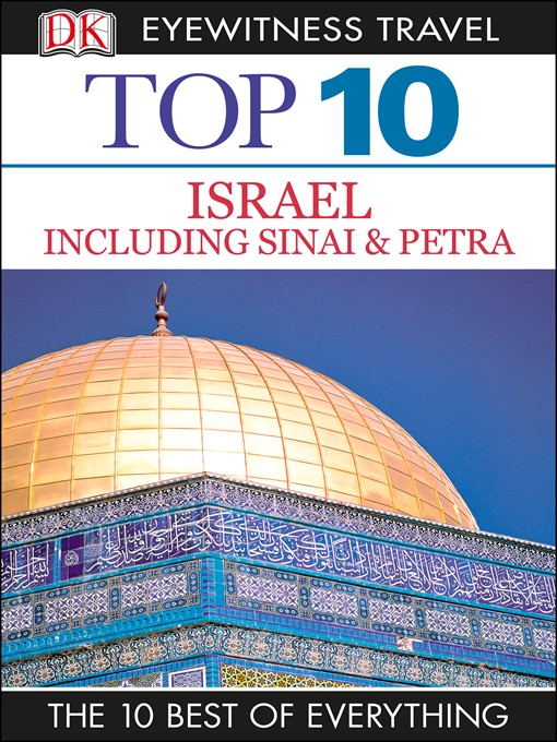 Title details for Top 10 Israel, Sinai, and Petra by DK Eyewitness - Available